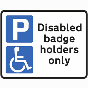 Parking at any time for disabled badge holders only sign